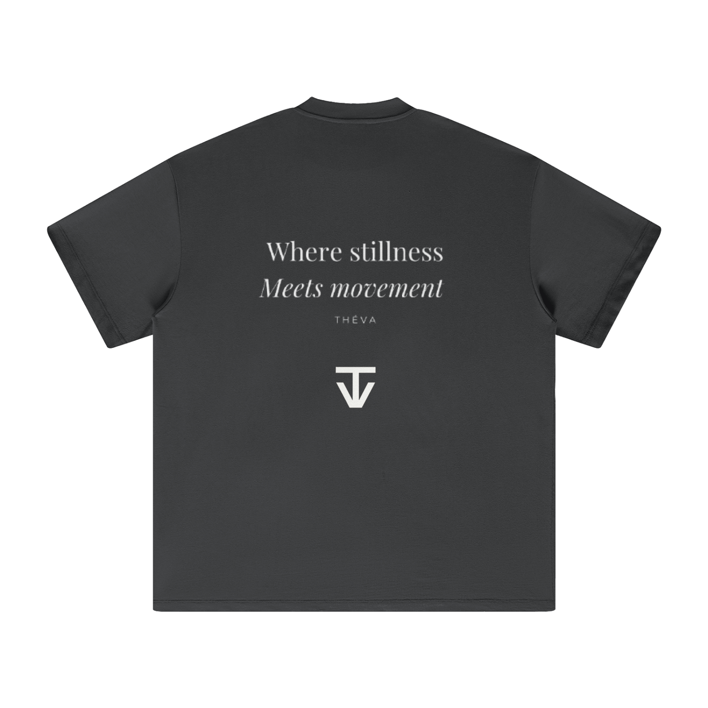 "Where stillness meets movement " Oversized tee