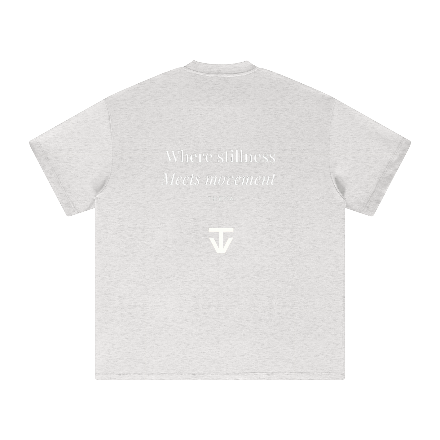 "Where stillness meets movement " Oversized tee